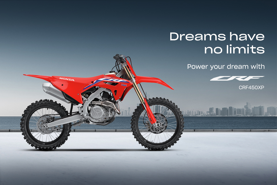 POWER YOUR DREAMS WITH CRF450XP